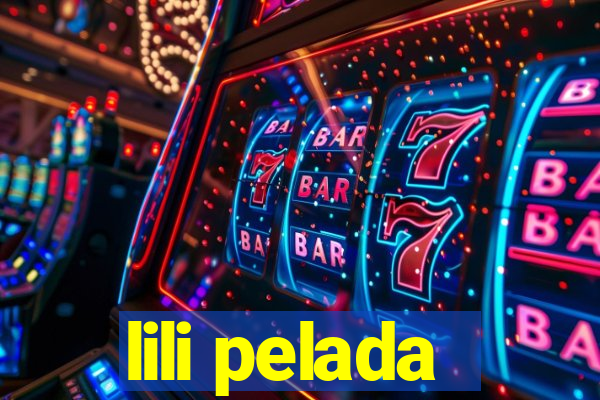 lili pelada